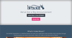 Desktop Screenshot of intakemusic.org